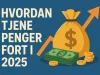 Hvordan Tjene Penger Fort i 2025
